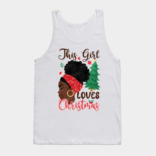 This girl loves christmas Tank Top